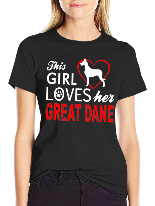 This Girl Loves Her Great Dane Dog T-Shirt