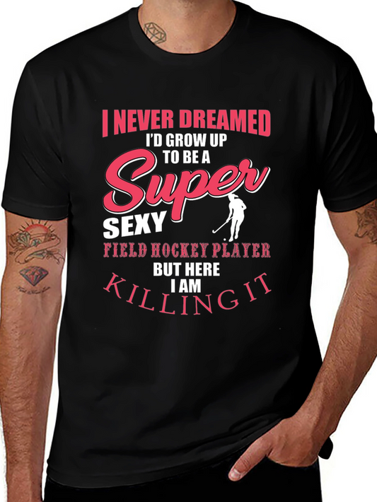 Super Sexy Field Hockey Player Black T-Shirt