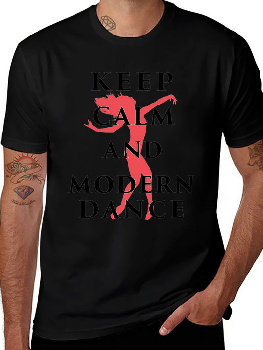 Keep Calm Modern Dance Graphic T-Shirt