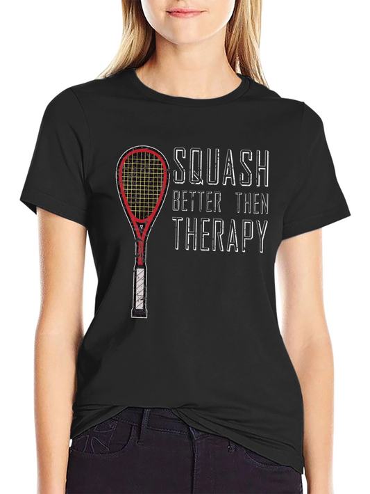 Squash Better Than Therapy Graphic T-Shirt