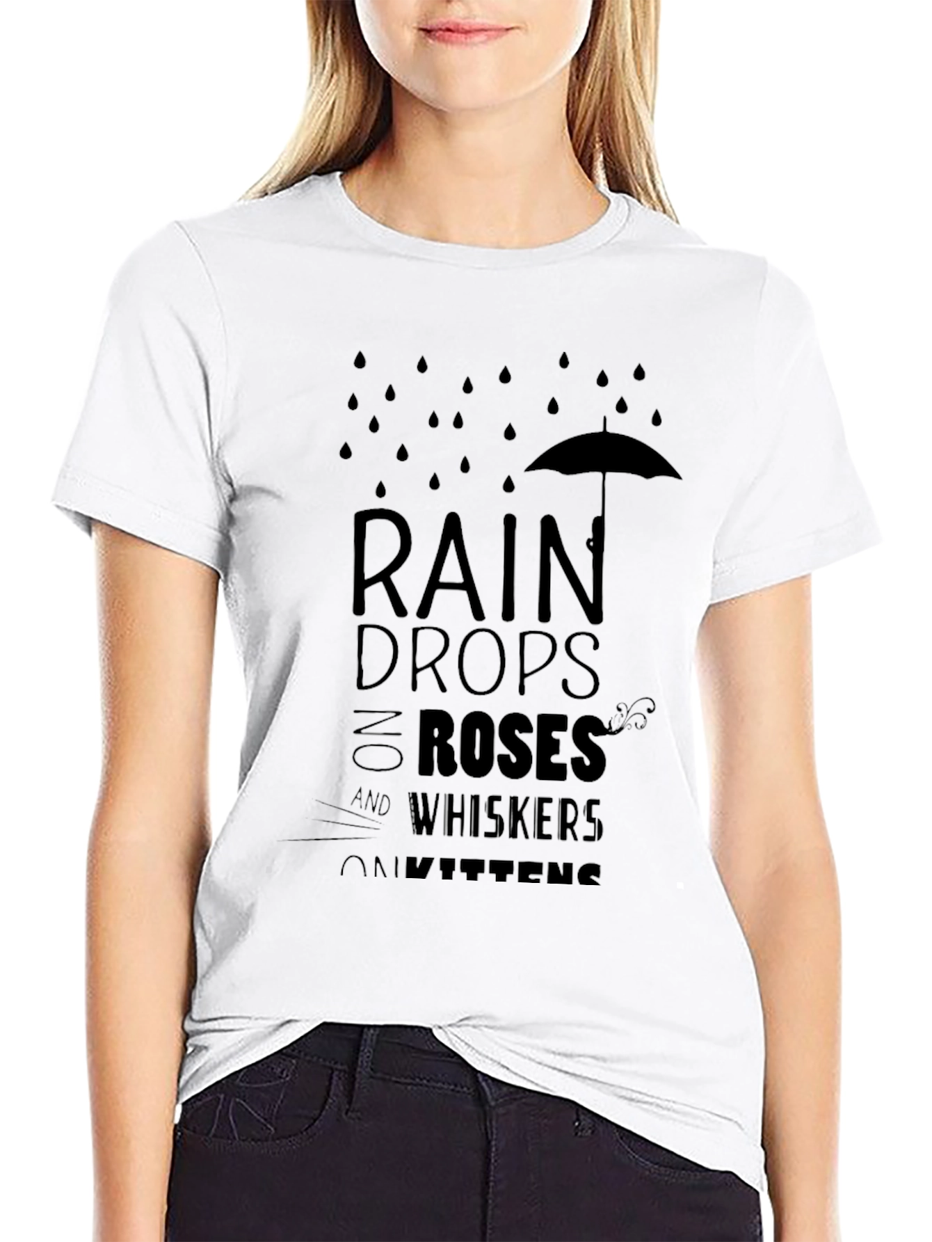 Raindrops Roses Whiskers Kittens T-Shirt