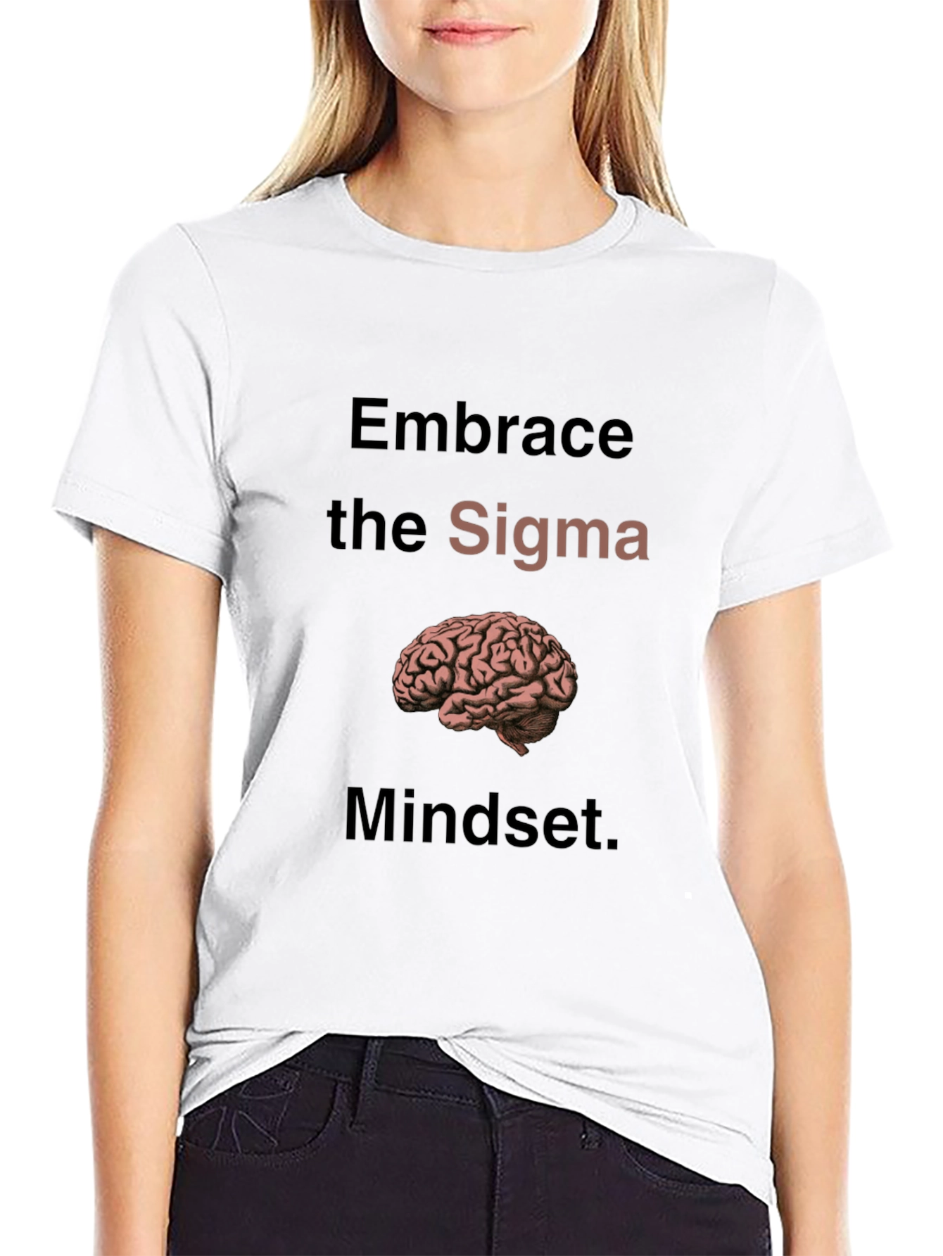 Embrace the Sigma Mindset T-Shirt