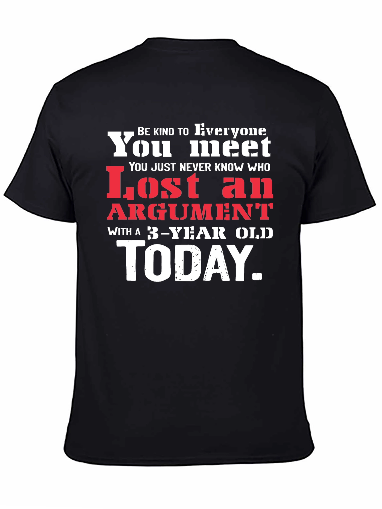 Lost Argument 3-Year Old T-Shirt