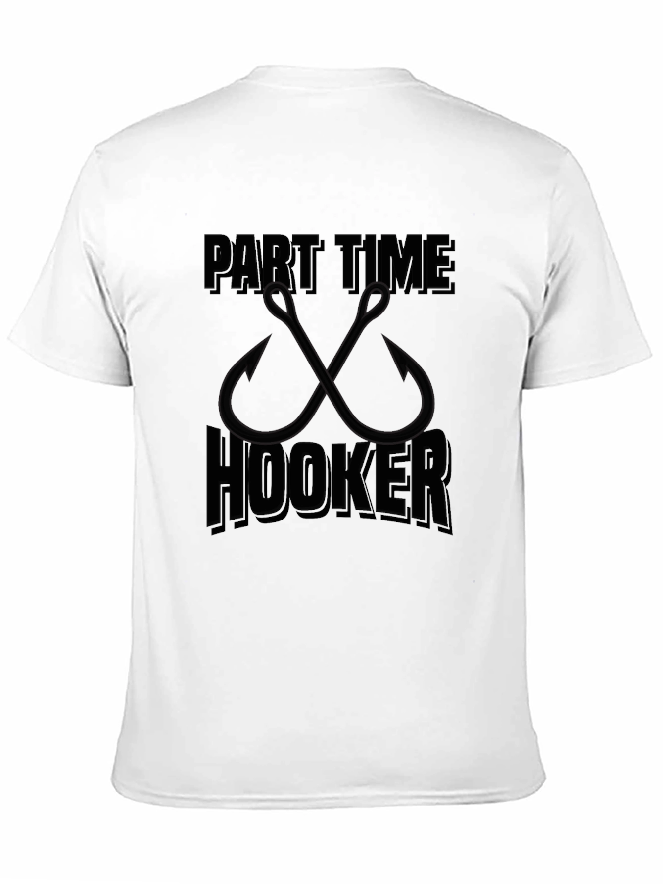 Part Time Hooker Fishing T-Shirt