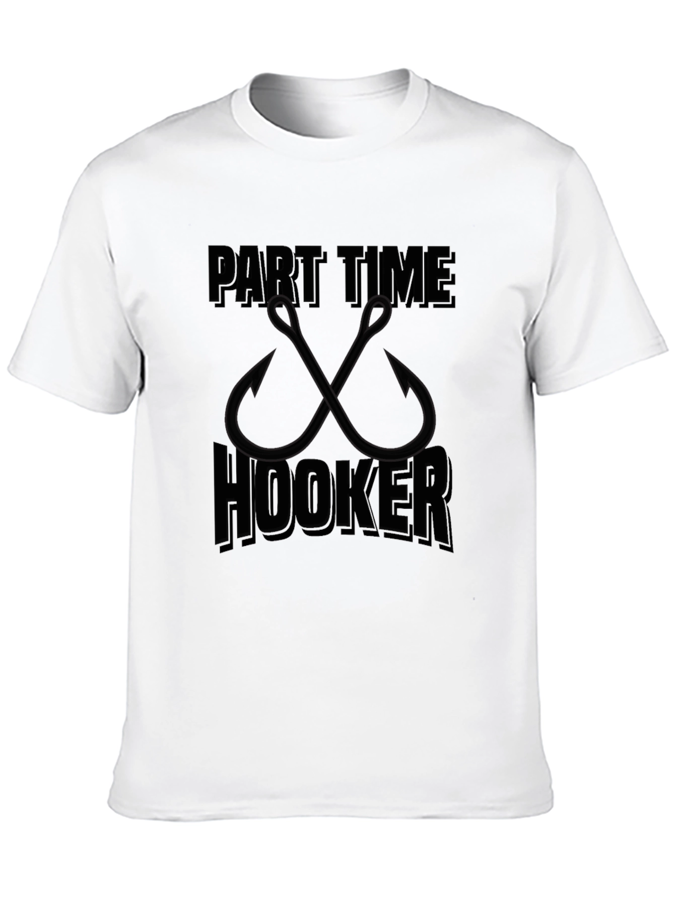 Part Time Hooker Fishing T-Shirt