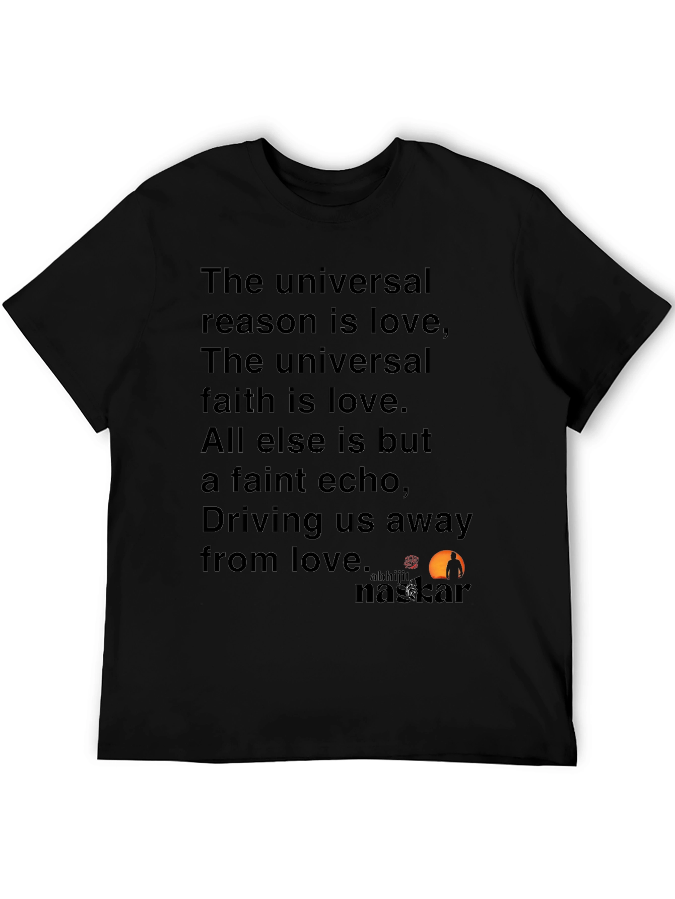 Love Quote T-Shirt - Unisex Black Tee