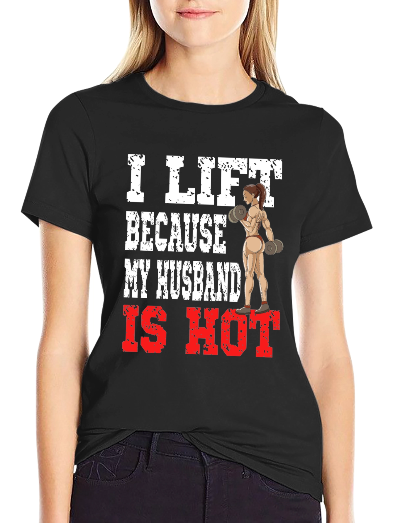 I Lift Because My Husband Is Hot T-Shirt