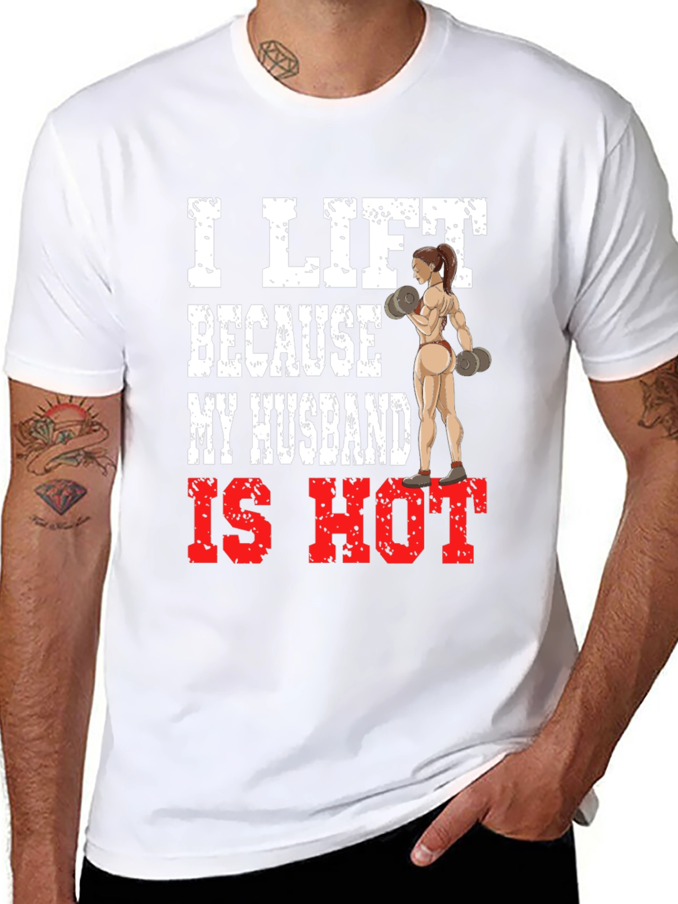 I Lift Because My Husband Is Hot T-Shirt