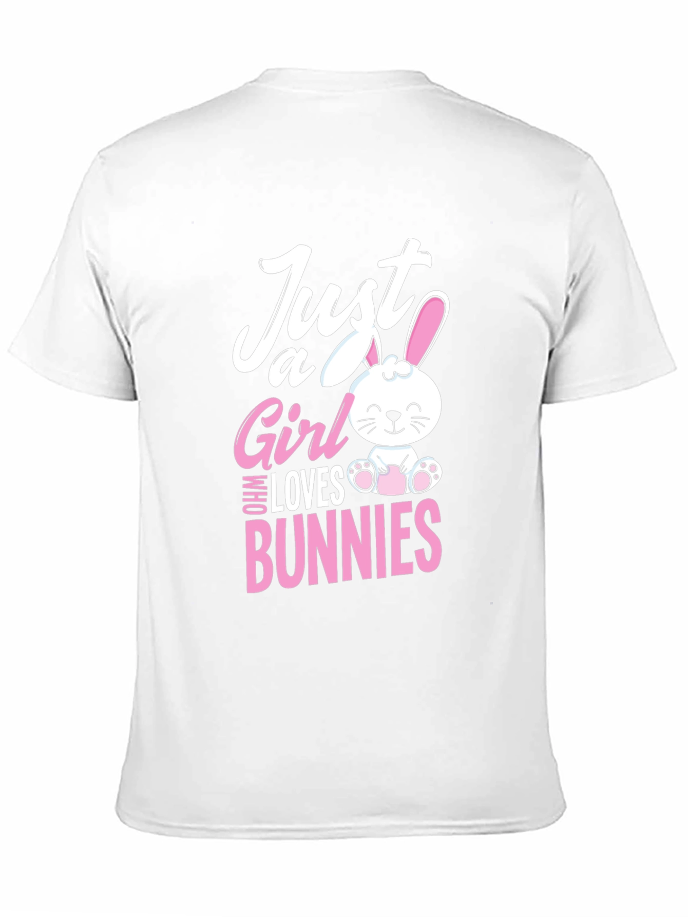 Just a Girl Who Loves Bunnies T-Shirt