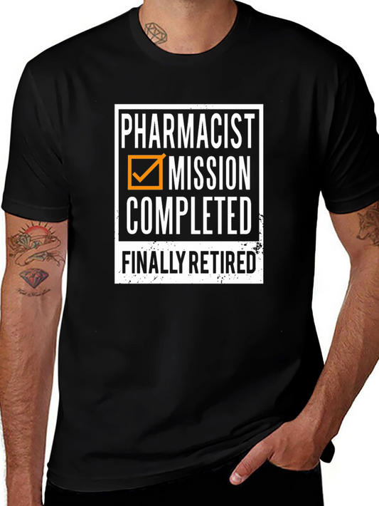 Retired Pharmacist Mission Completed T-Shirt