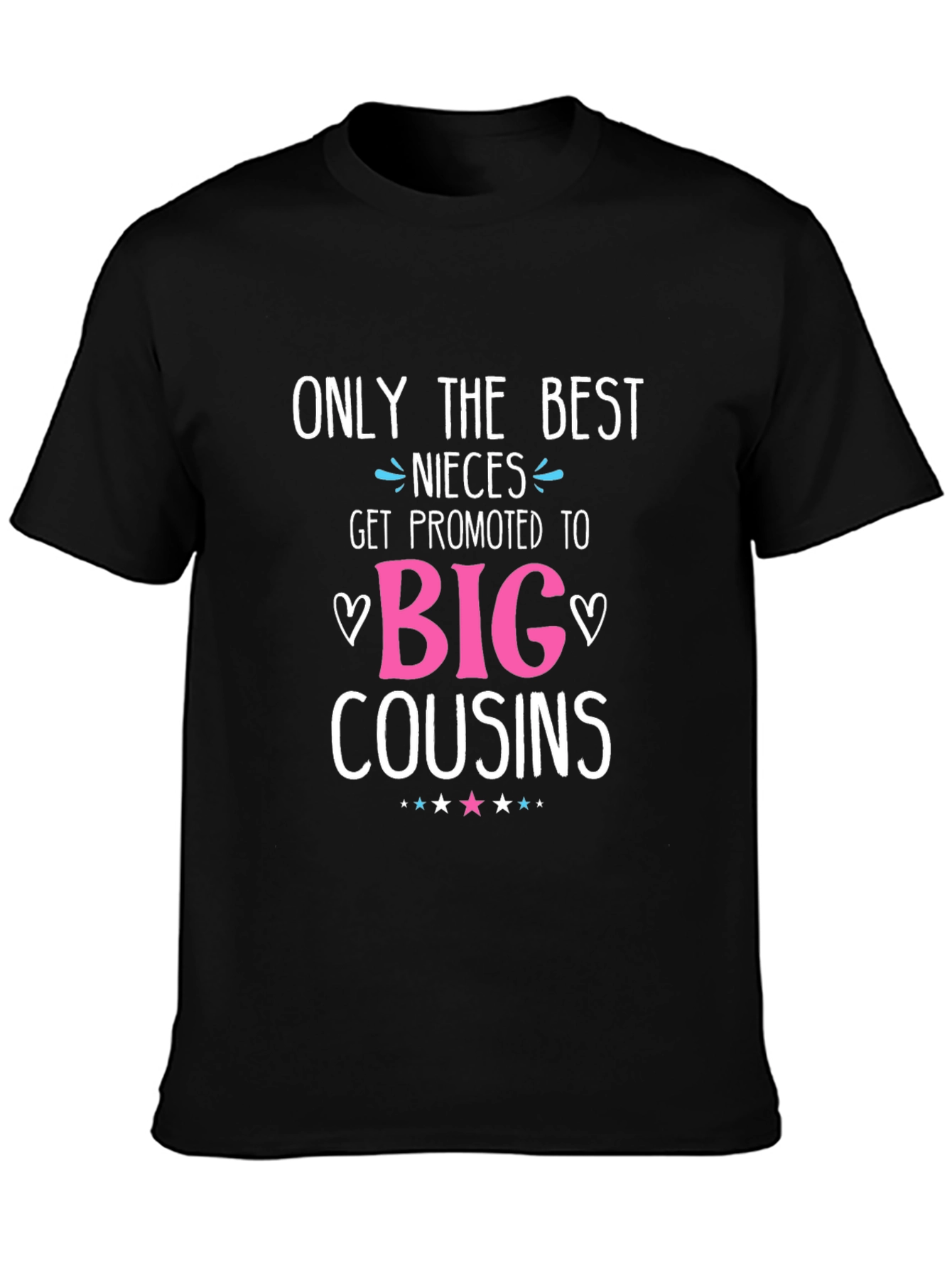 Best Nieces Big Cousins Graphic T-Shirt