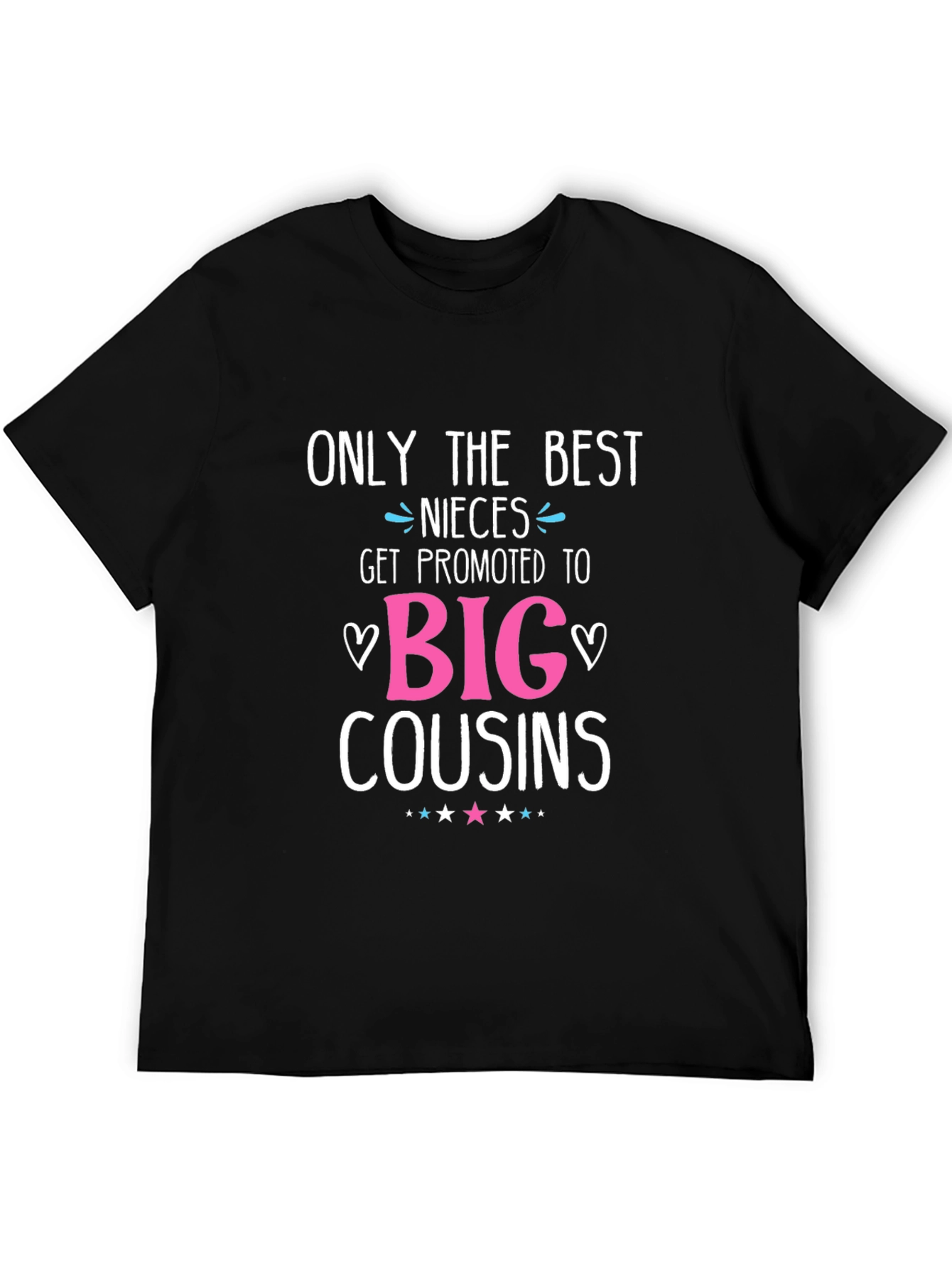 Best Nieces Big Cousins Graphic T-Shirt