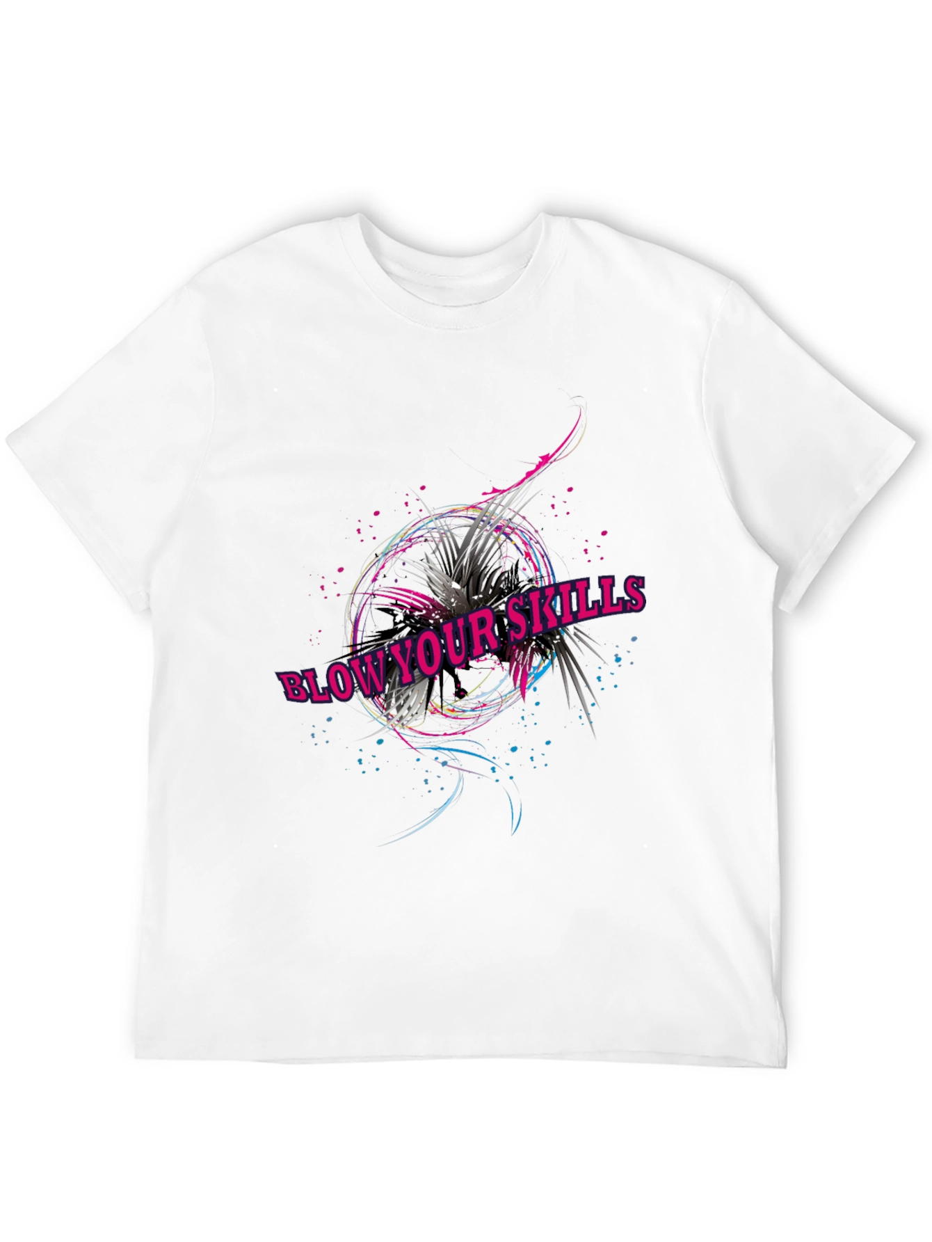 Blow Your Skills T-Shirt - Abstract Graphic Print