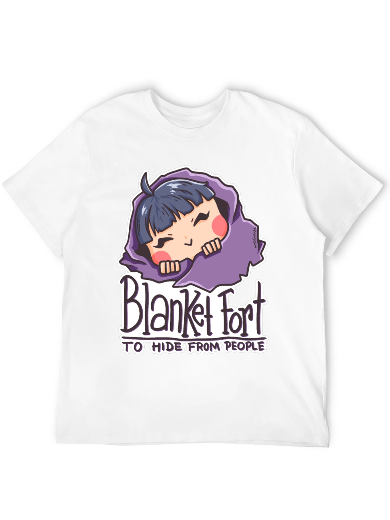 Blanket Fort T-Shirt: Hide From People Comfortably