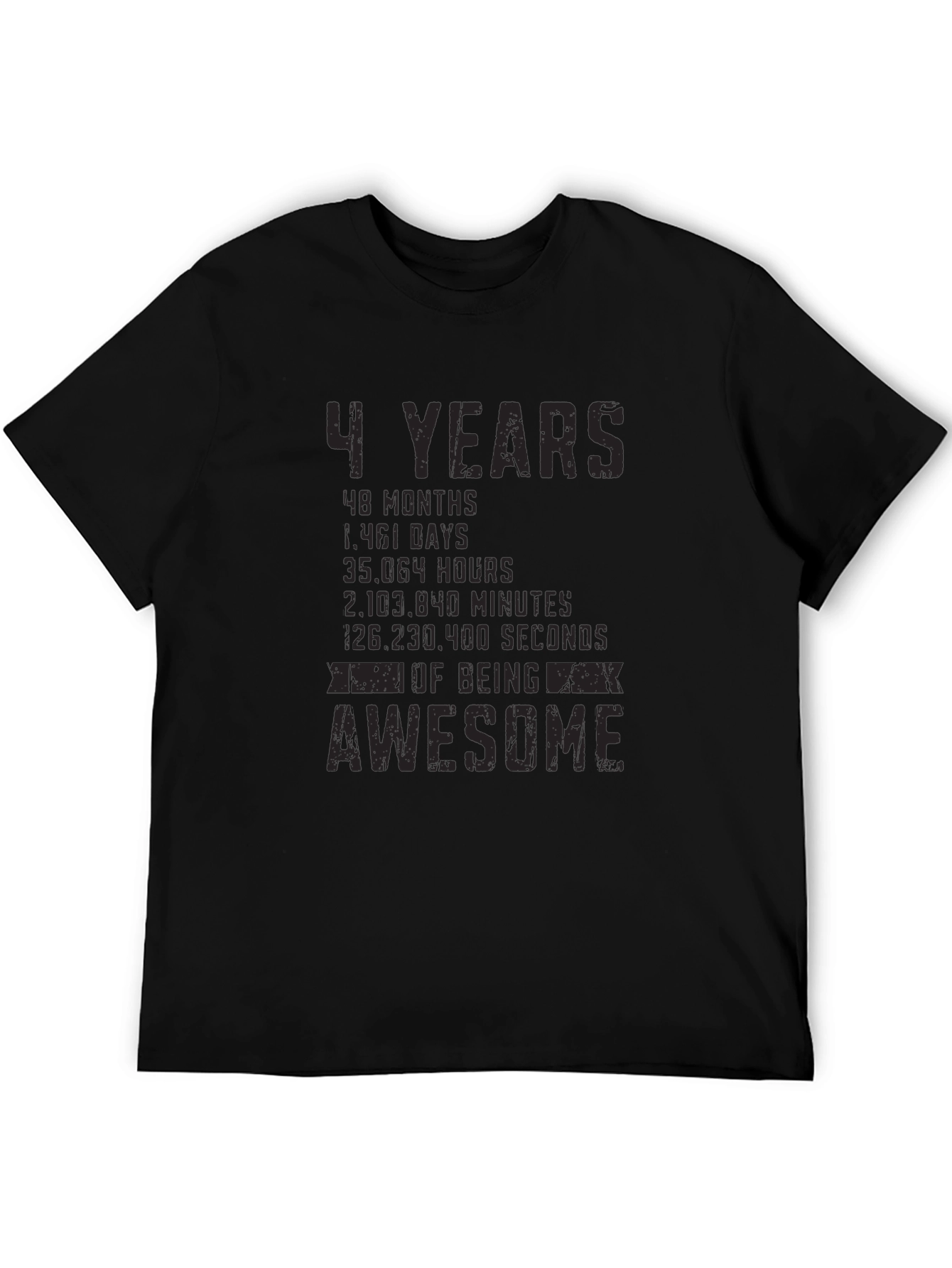 4 Years of Being Awesome T-Shirt