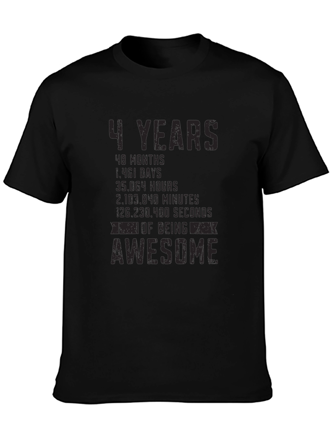 4 Years of Being Awesome T-Shirt
