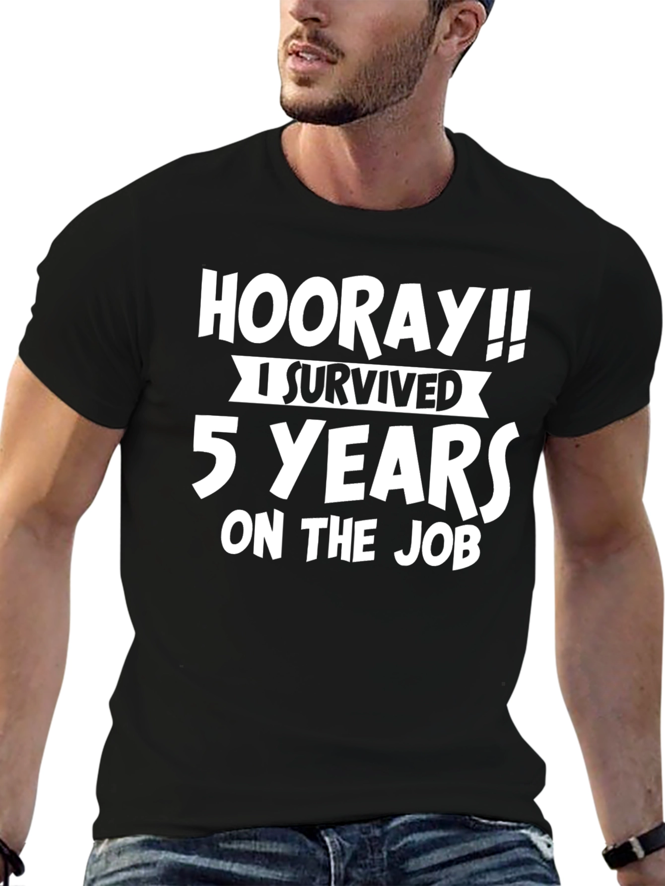 Hooray!! 5 Years On the Job T-Shirt