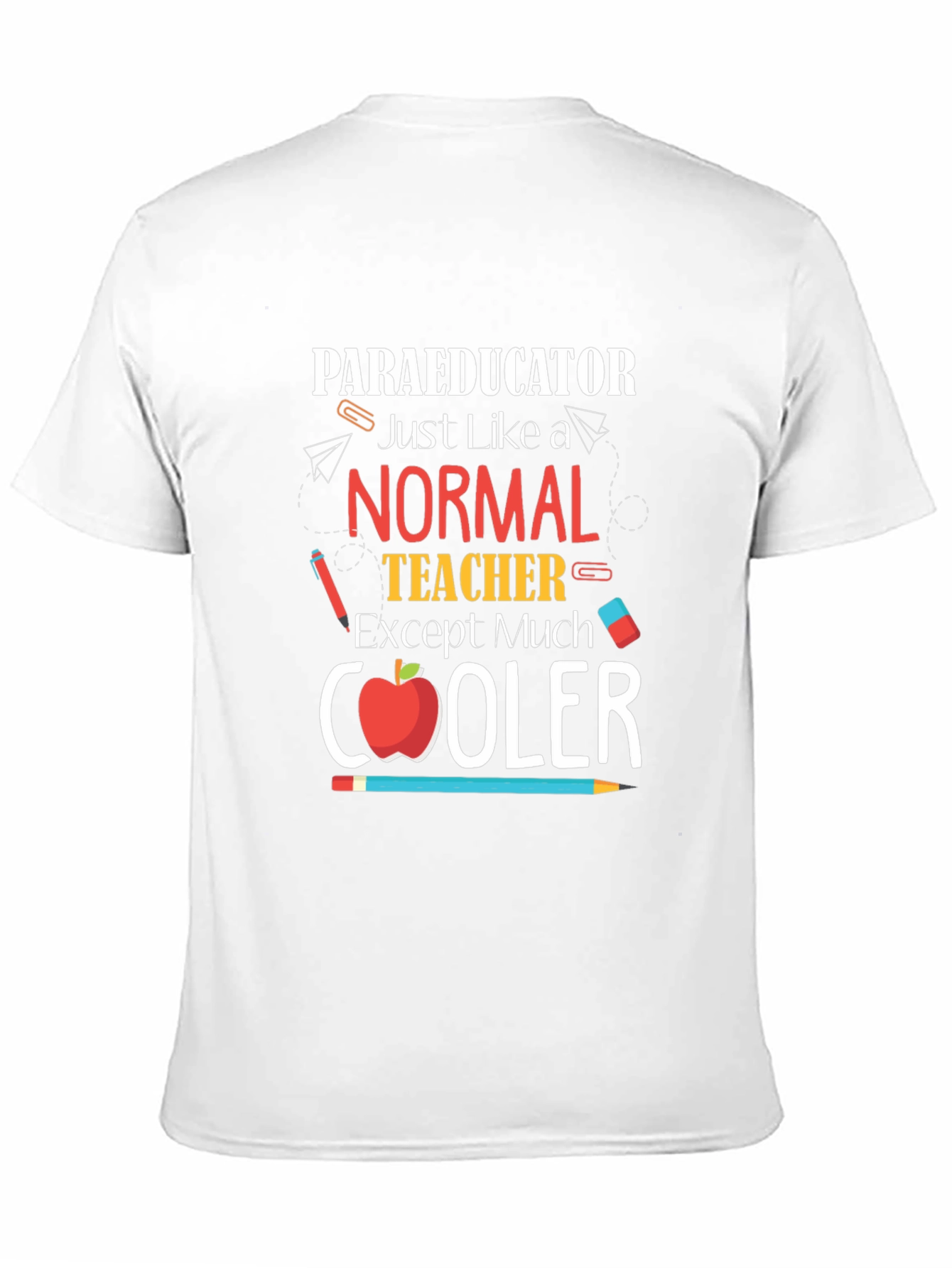Paraeducator Teacher T-Shirt - Cool Teacher Tee