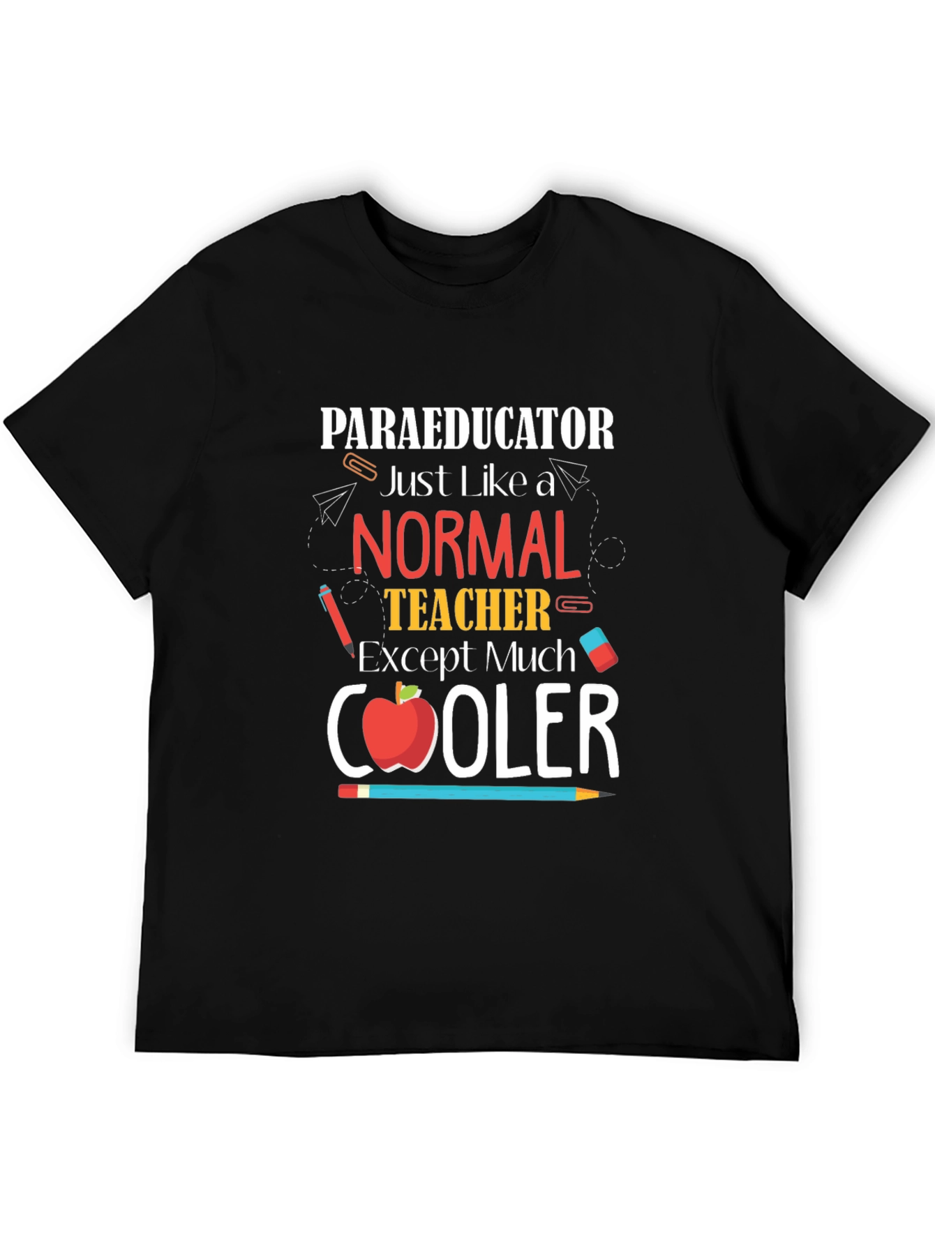 Paraeducator Teacher T-Shirt - Cool Teacher Tee