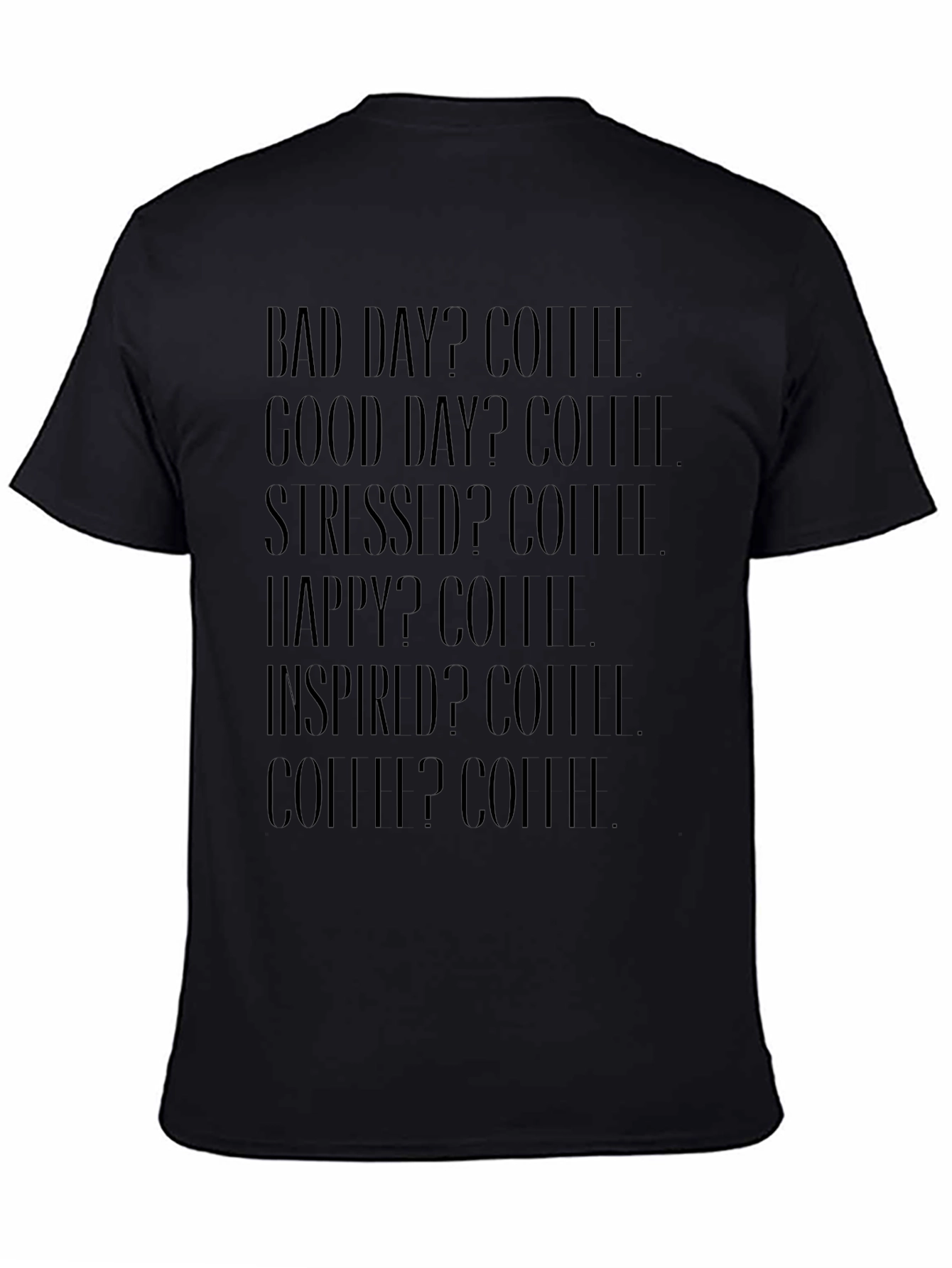 Coffee Motivation T-Shirt
