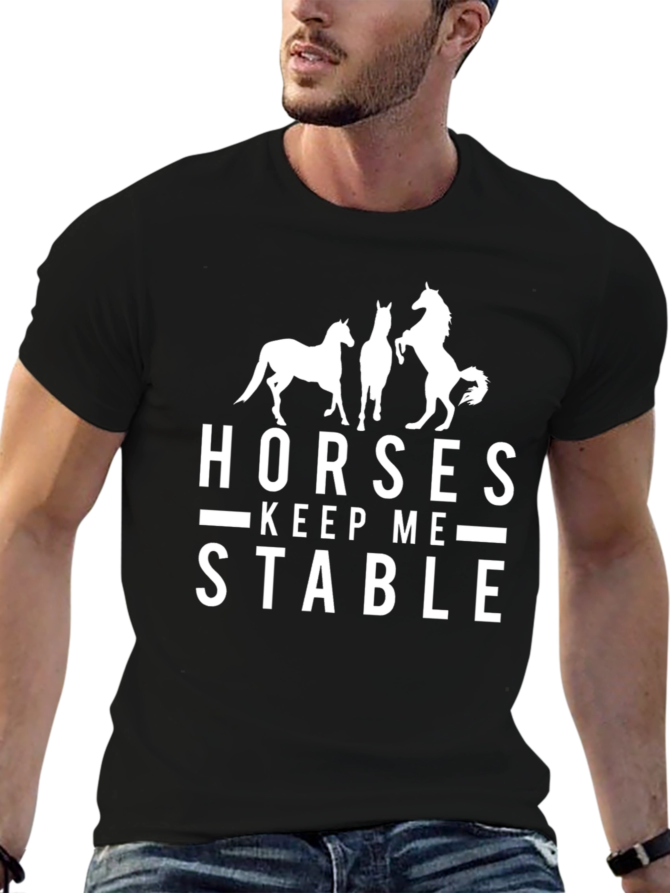 Horses Keep Me Stable Graphic Tee
