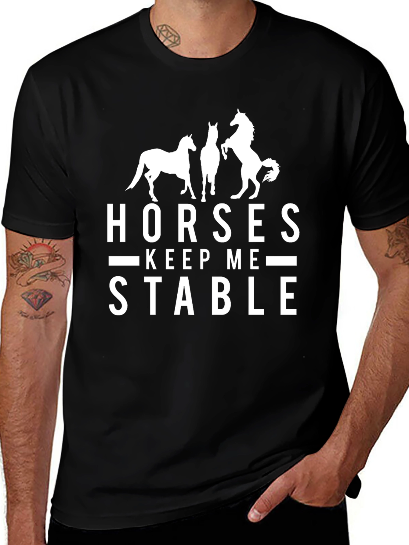 Horses Keep Me Stable Graphic Tee