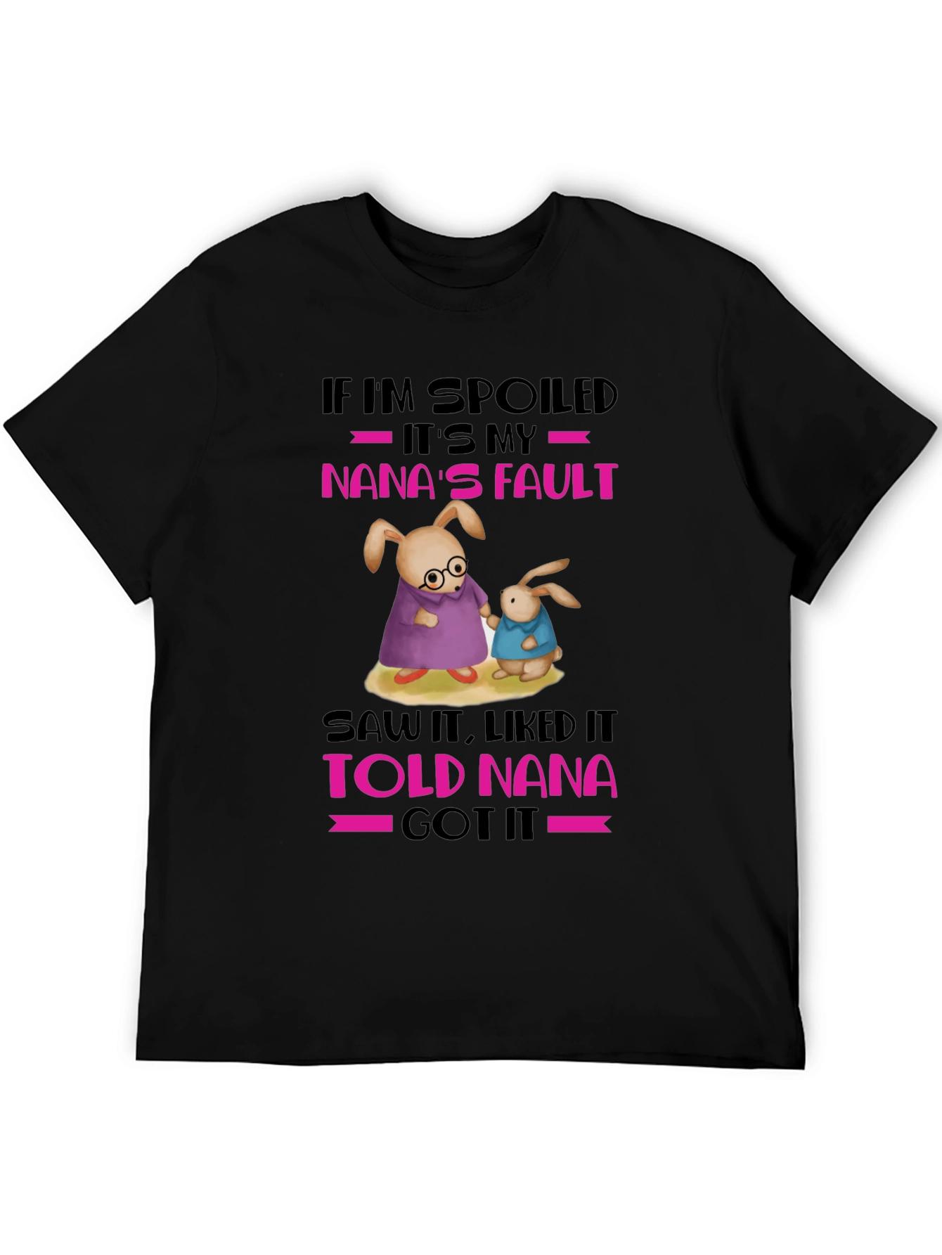 Spoiled Nanas Fault Graphic T-Shirt