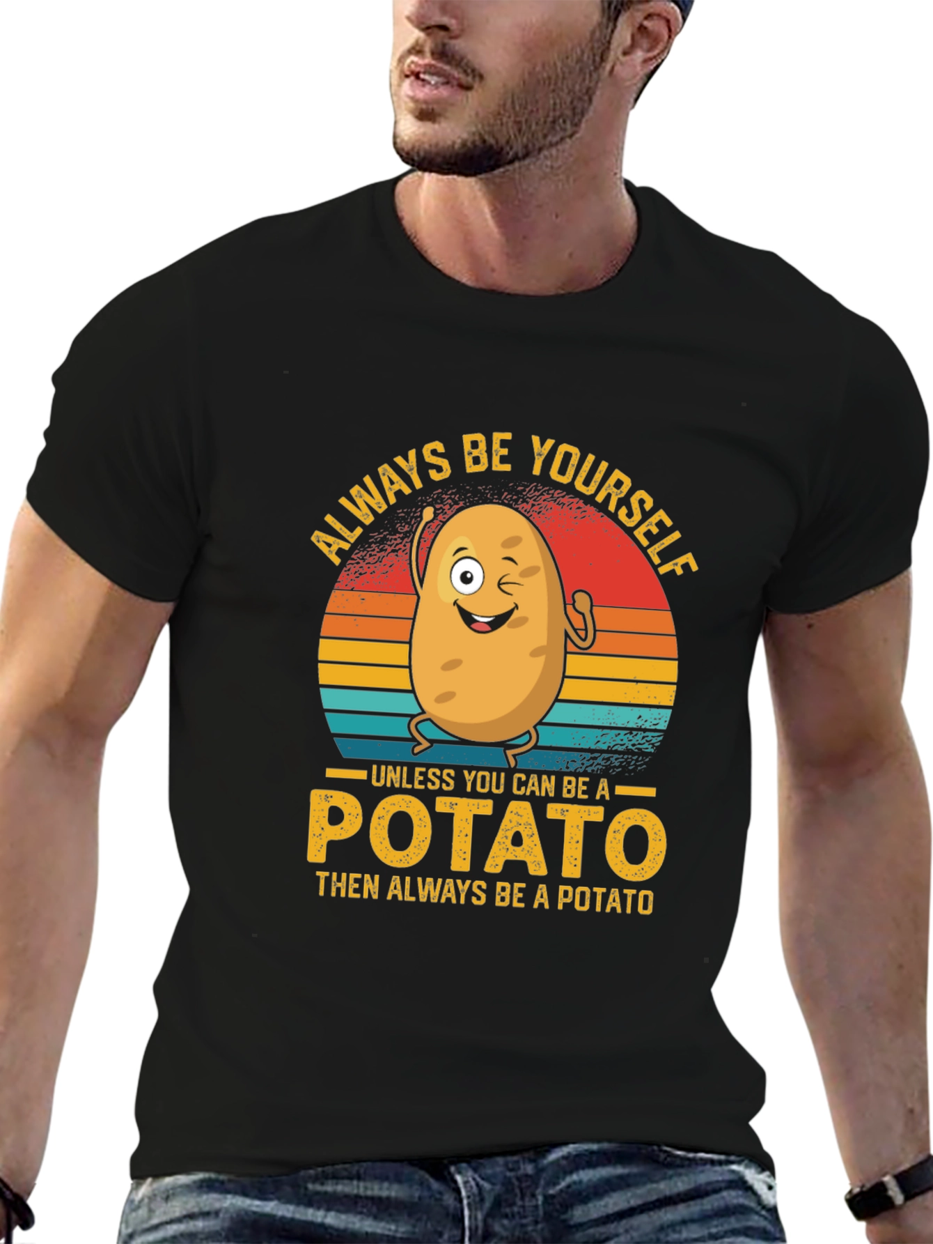 Always Be Yourself Potato Graphic T-Shirt