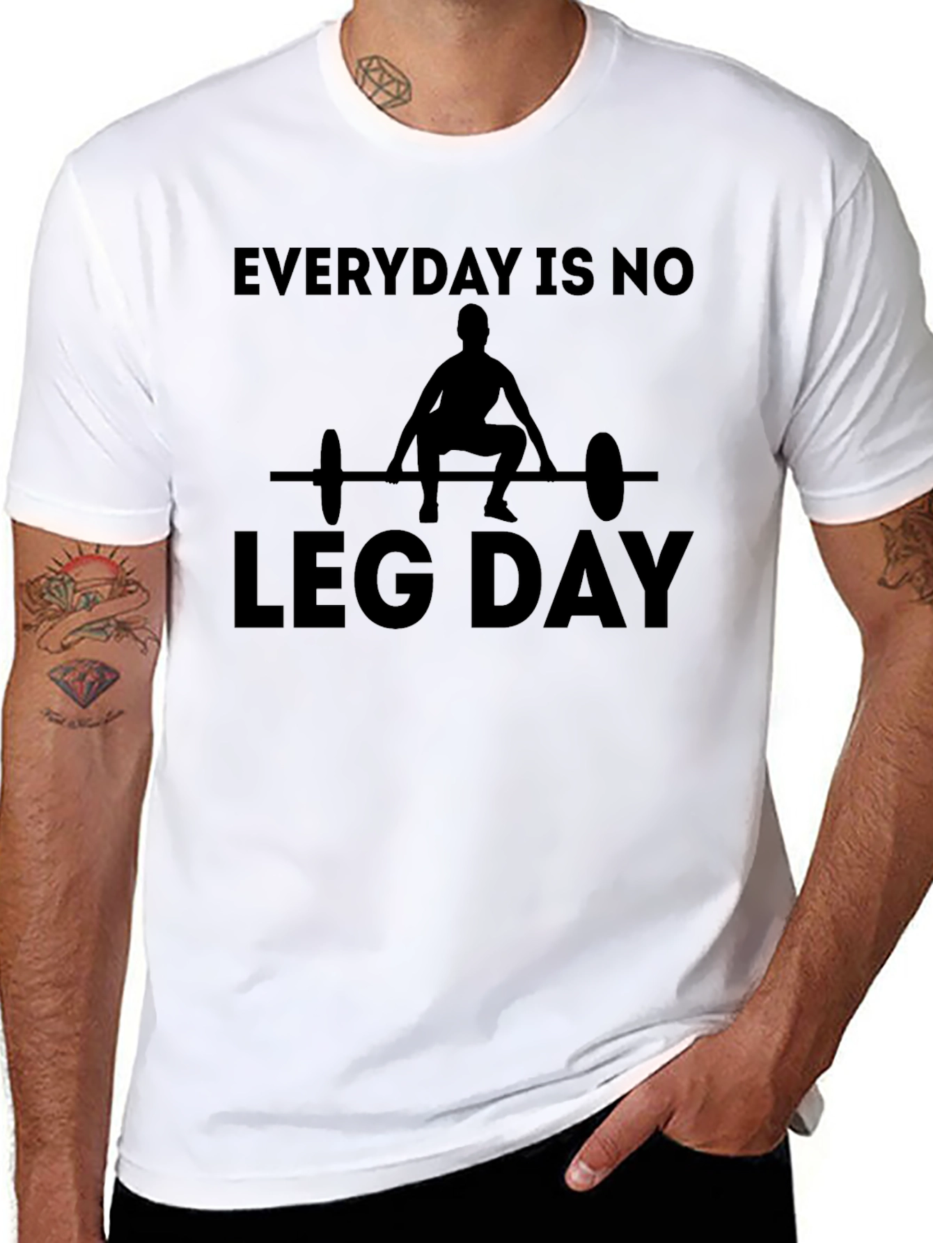 Everyday is No Leg Day T-Shirt