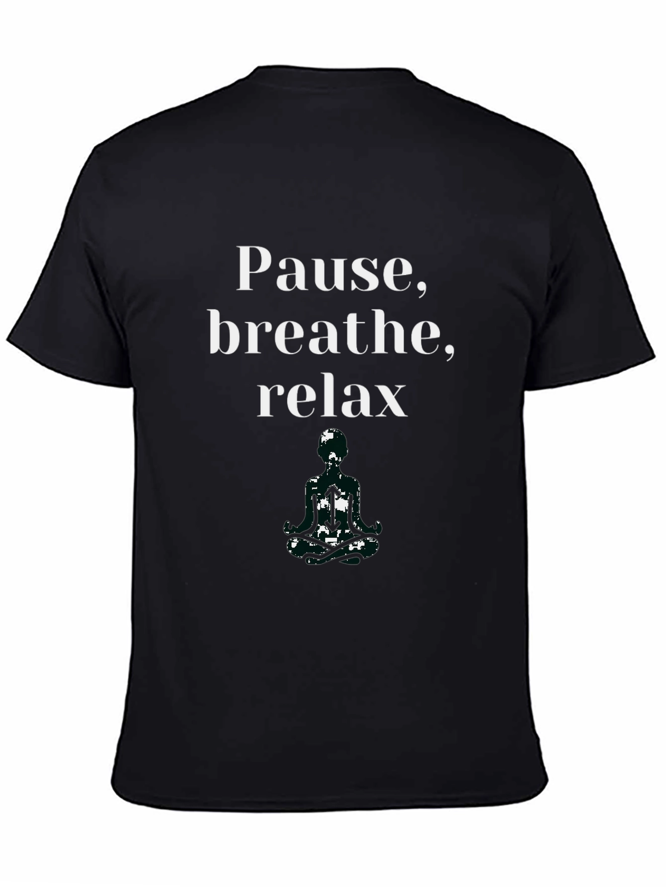 Pause Breathe Relax T-Shirt - Zen Meditation Tee