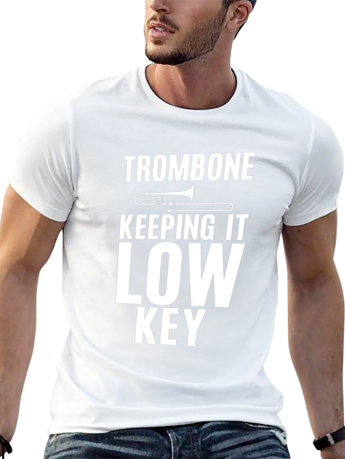 Trombone Low Key T-Shirt - Musician Gift