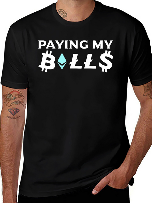 Paying My Bills Crypto T-Shirt