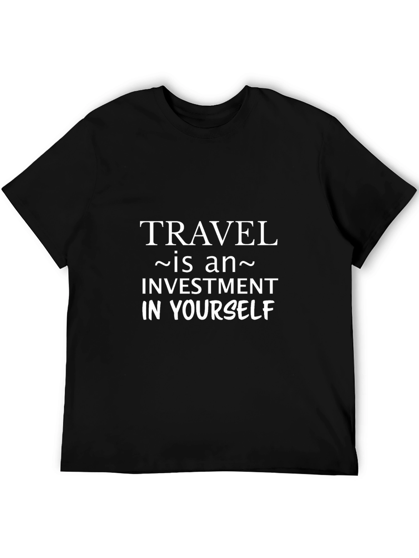 Travel is an Investment T-Shirt