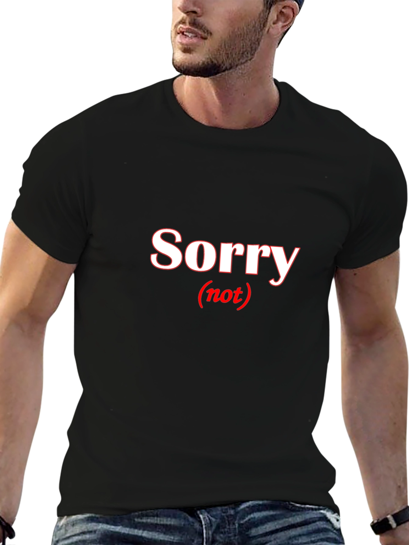 Sorry Not Sorry Black T-Shirt