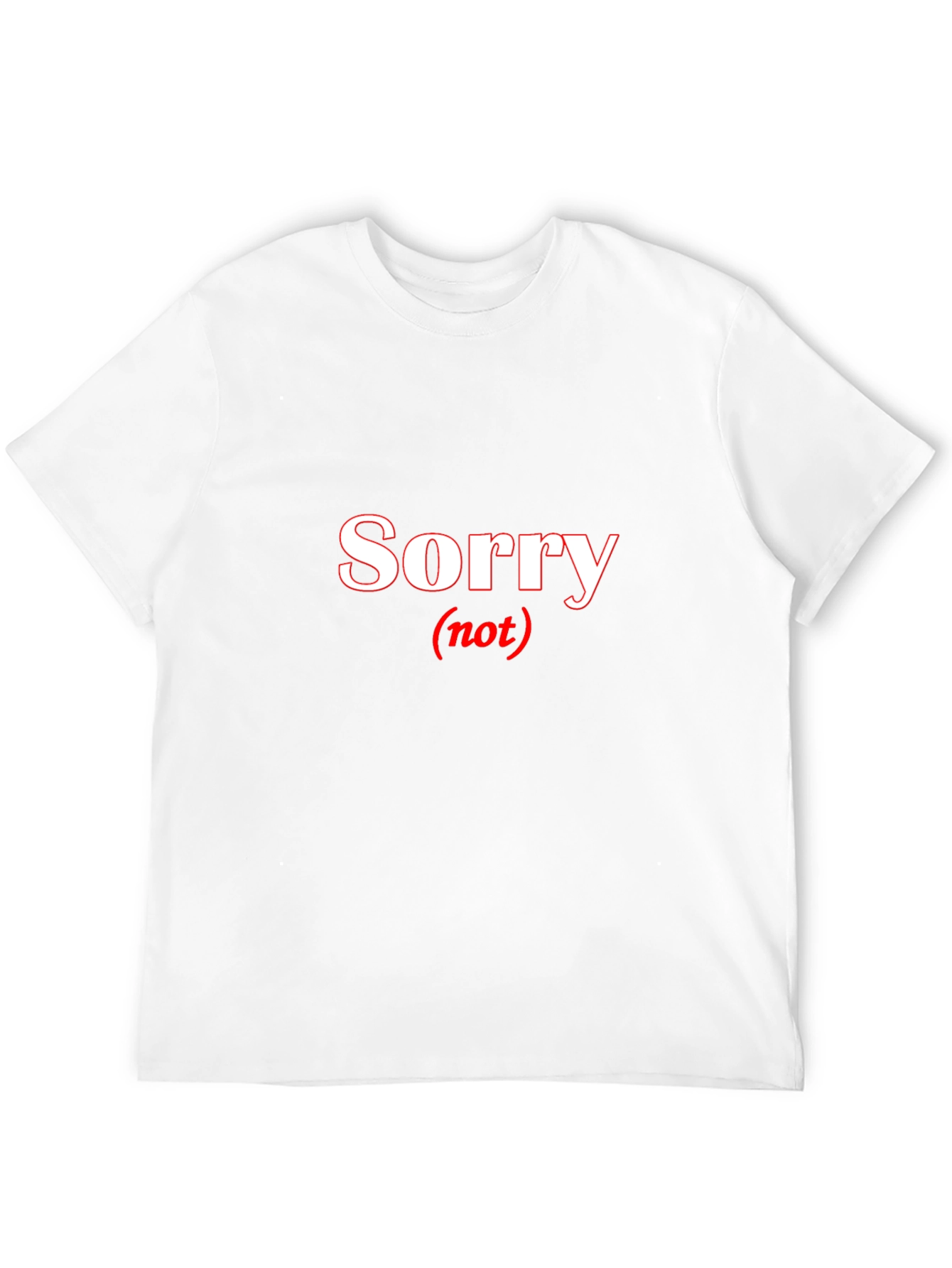 Sorry Not Sorry Black T-Shirt