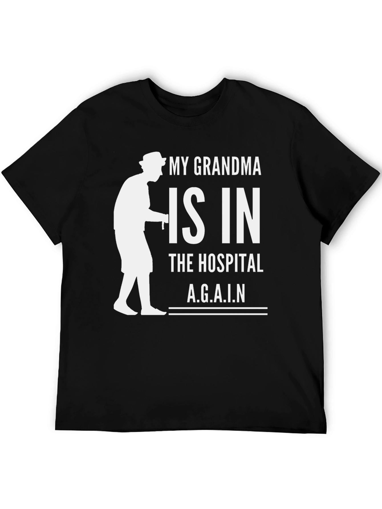 Grandma in Hospital Graphic T-Shirt