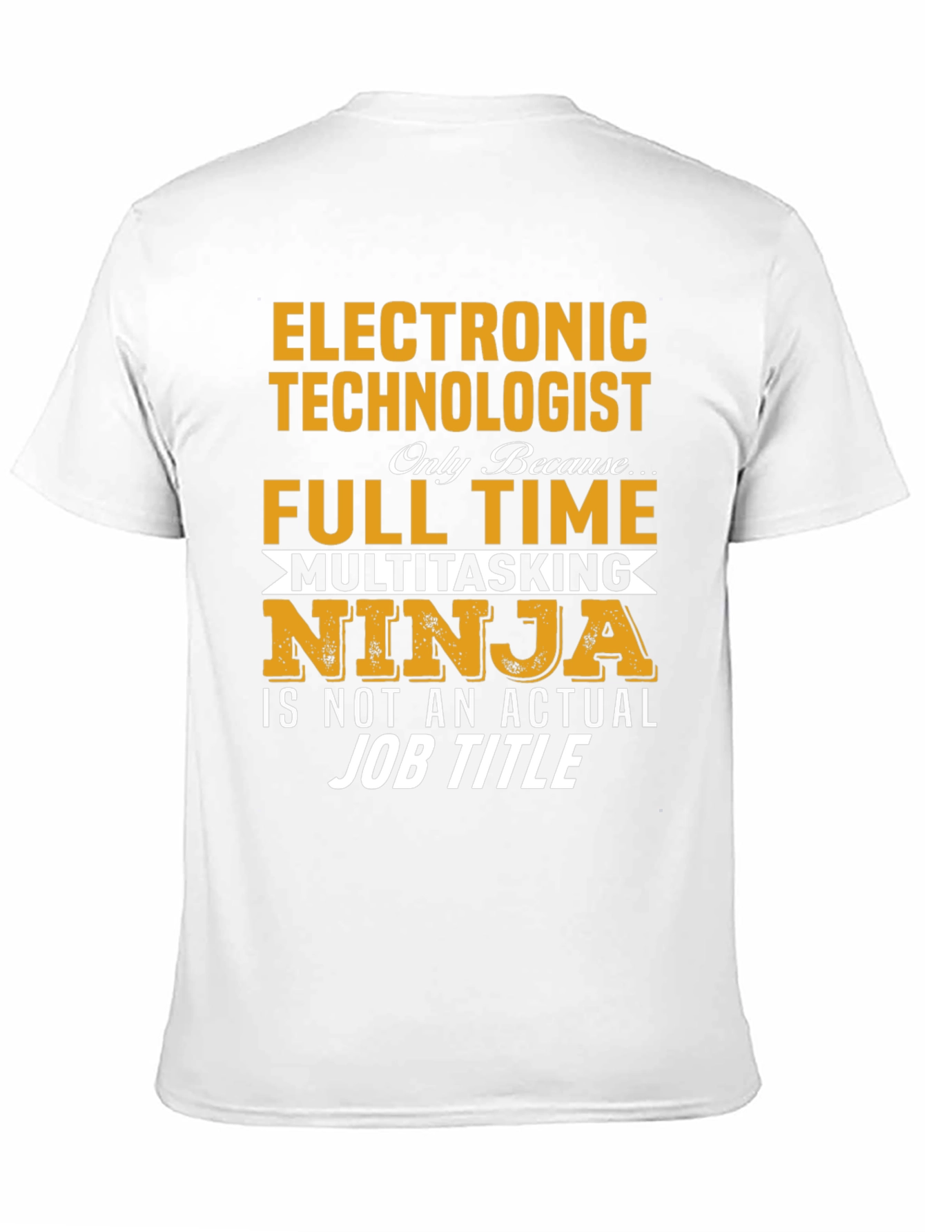 Electronic Technologist T-Shirt