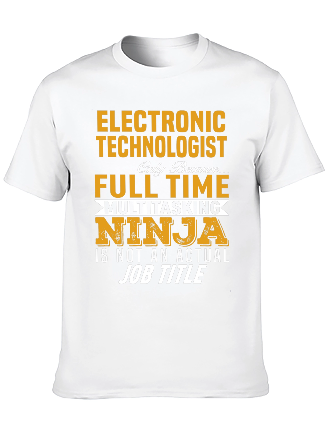 Electronic Technologist T-Shirt