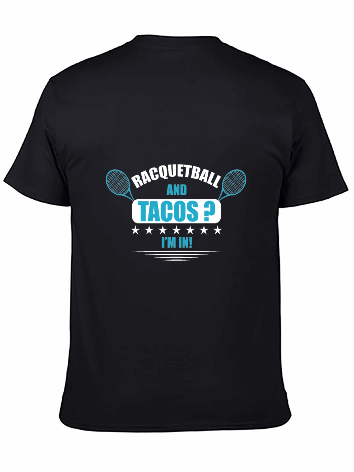 Racquetball and Tacos? Black Graphic T-Shirt