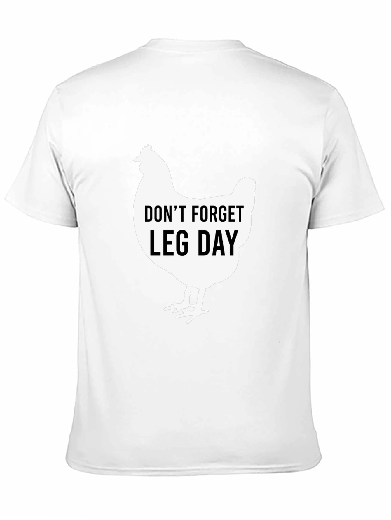 Funny Leg Day Chicken Graphic T-Shirt