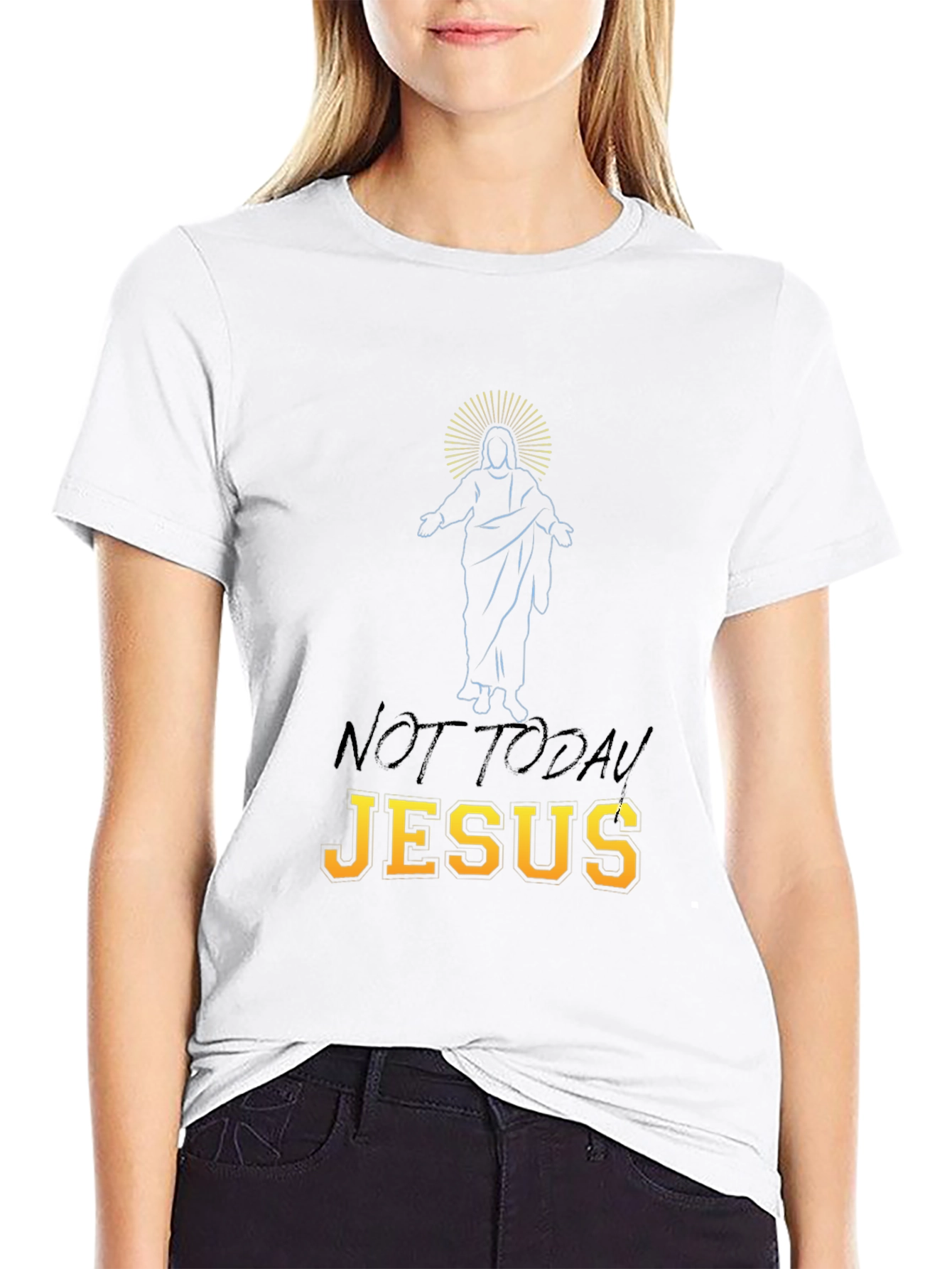 Not Today Jesus Graphic T-Shirt