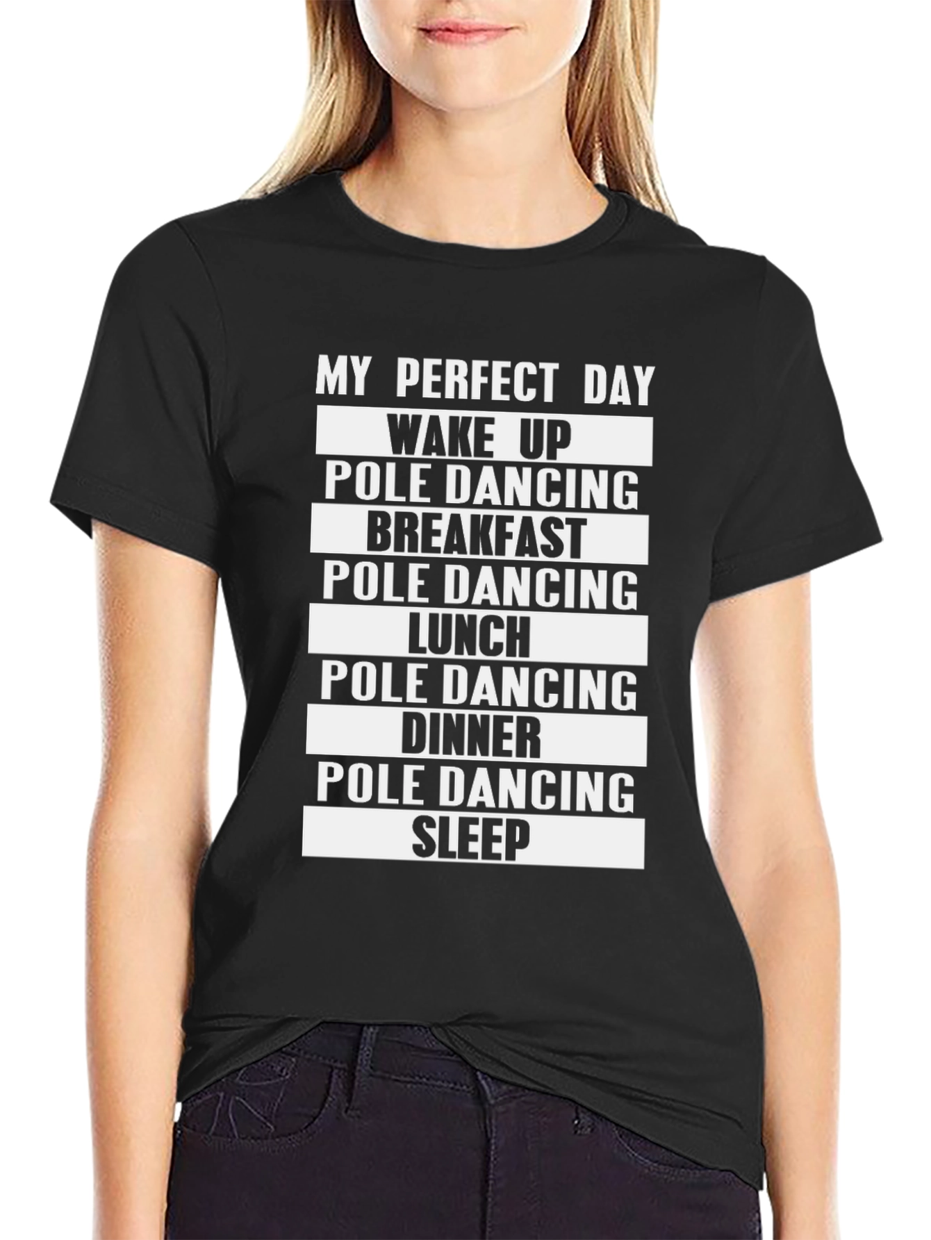 My Perfect Day Pole Dancing Graphic Tee