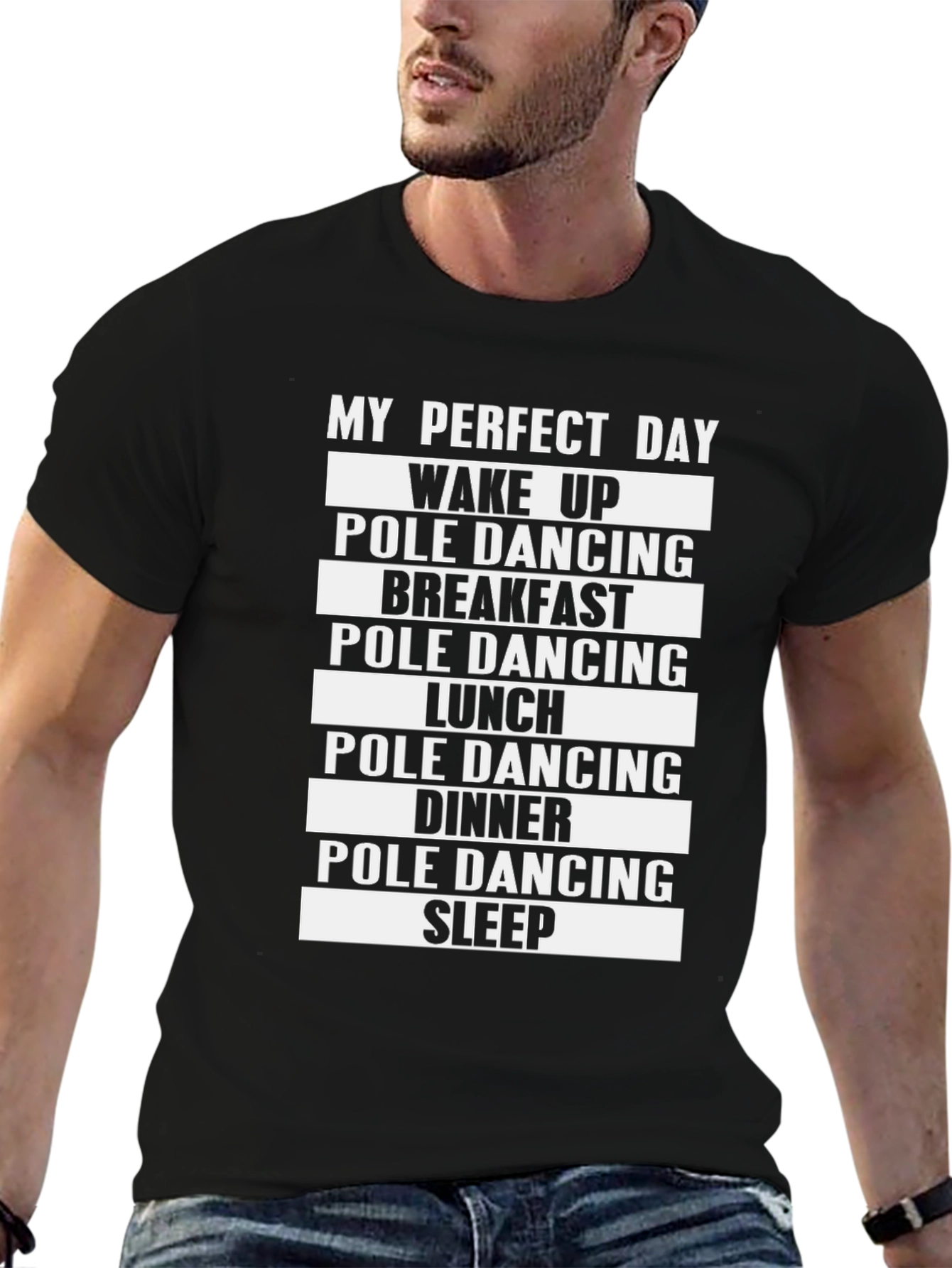 My Perfect Day Pole Dancing Graphic Tee