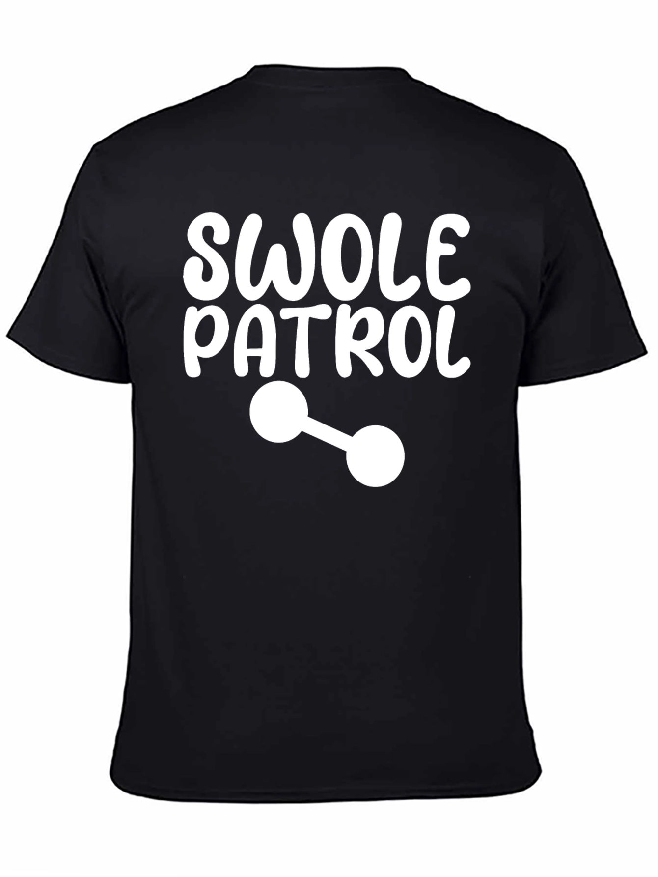 Swole Patrol T-Shirt: Fitness Gym Workout Apparel