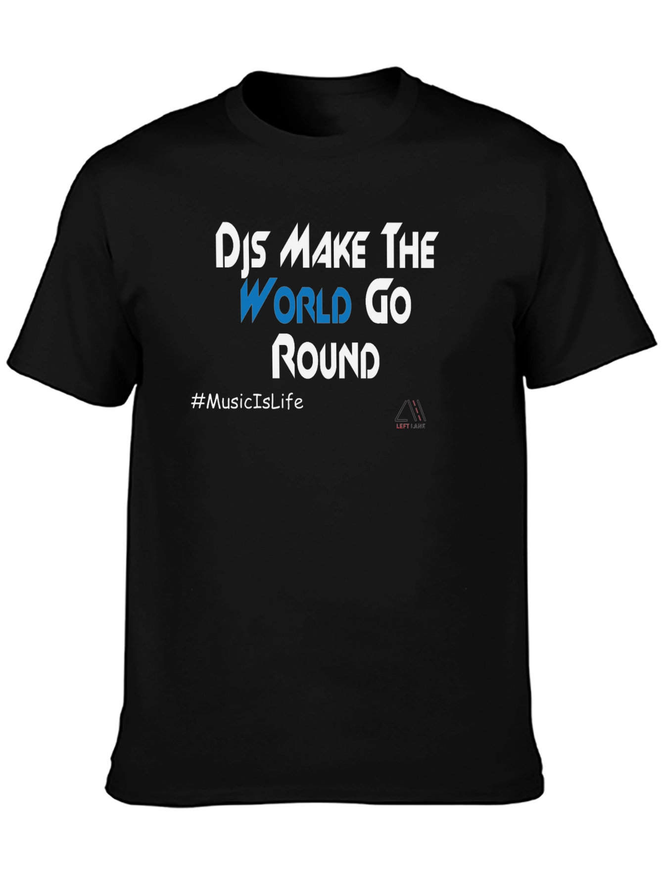 DJs Make The World Go Round Black T-Shirt