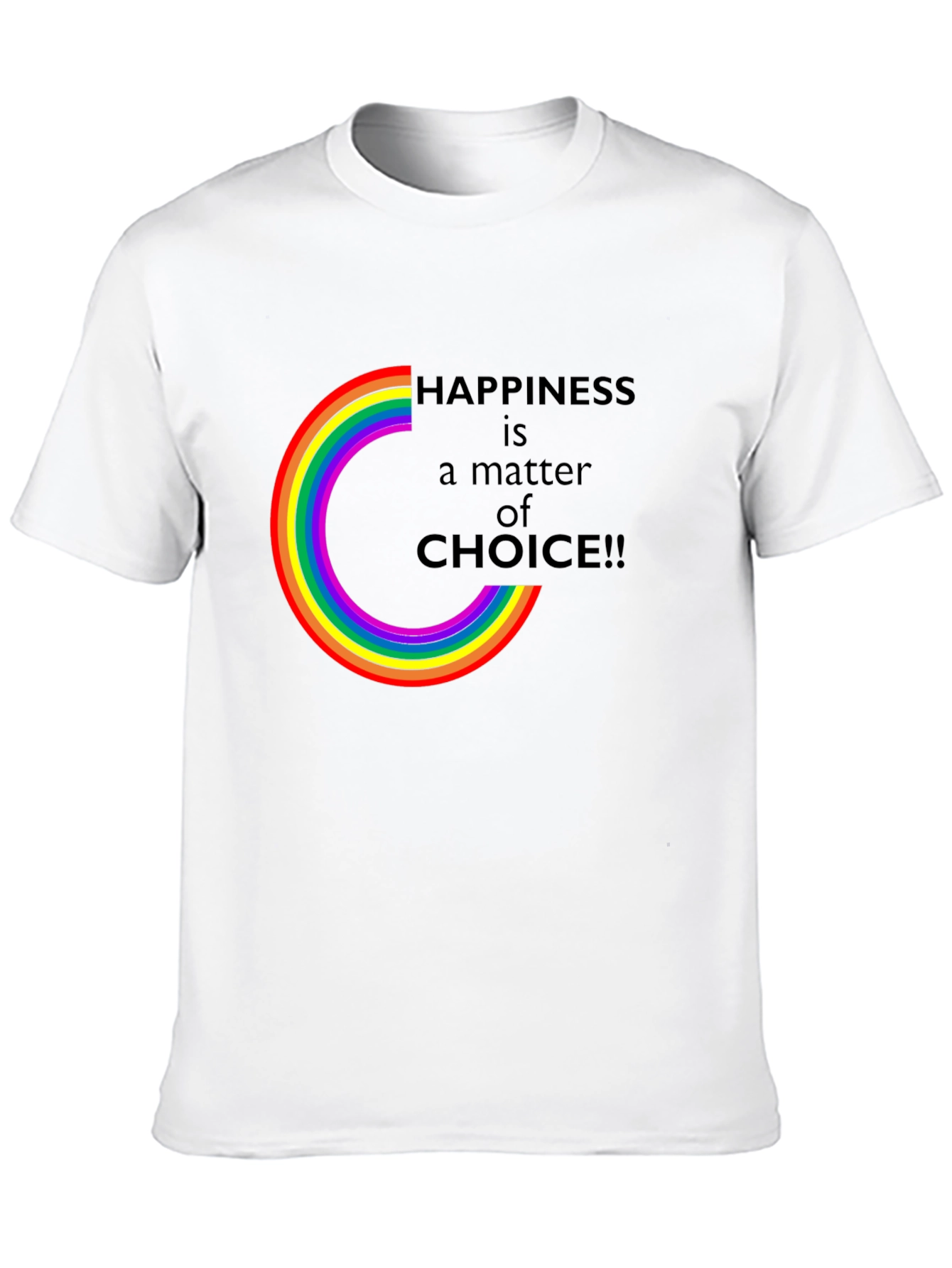 Happiness Choice Rainbow Graphic Tee - Unisex