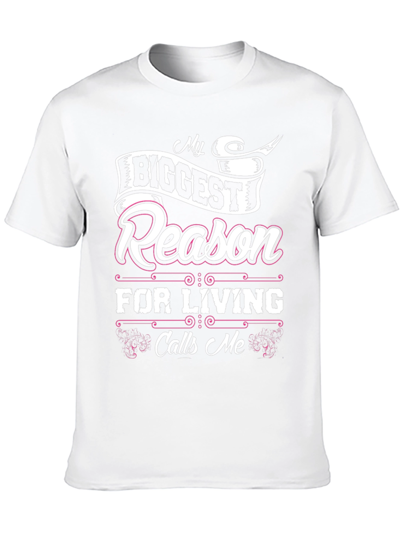My Biggest Reason For Living T-Shirt