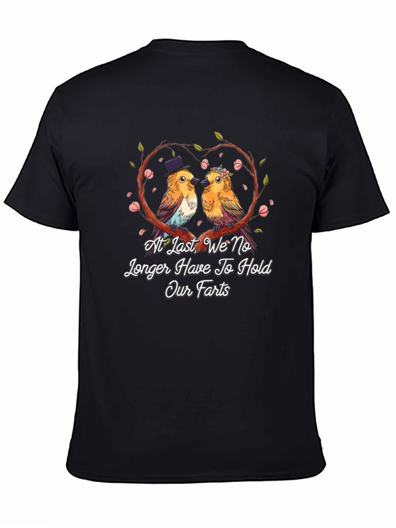 Funny Bird Couple T-Shirt: At Last No Holding Farts