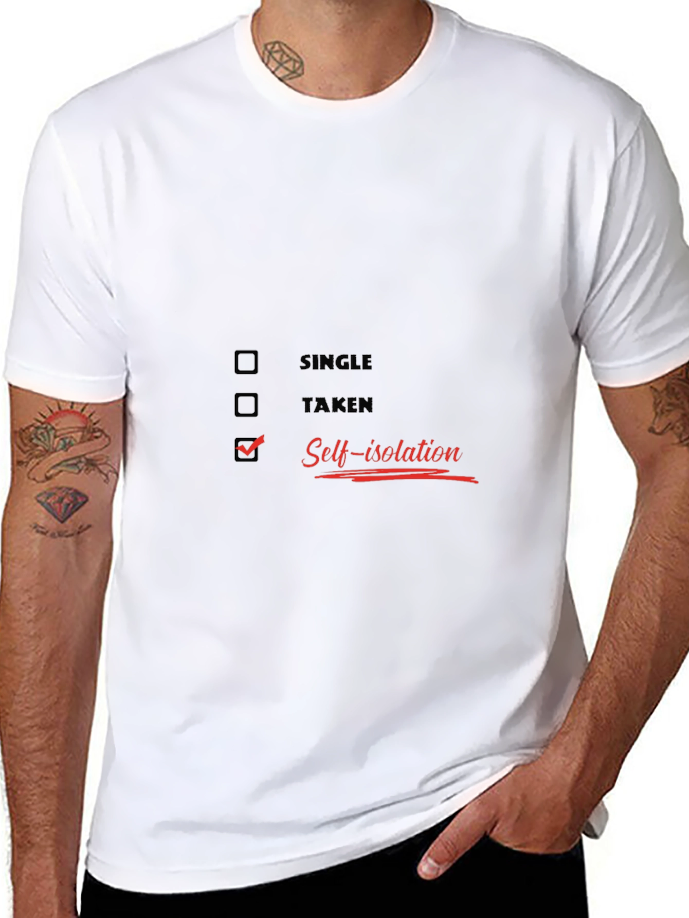 Self-Isolation T-Shirt - Single Taken Quarantine Tee