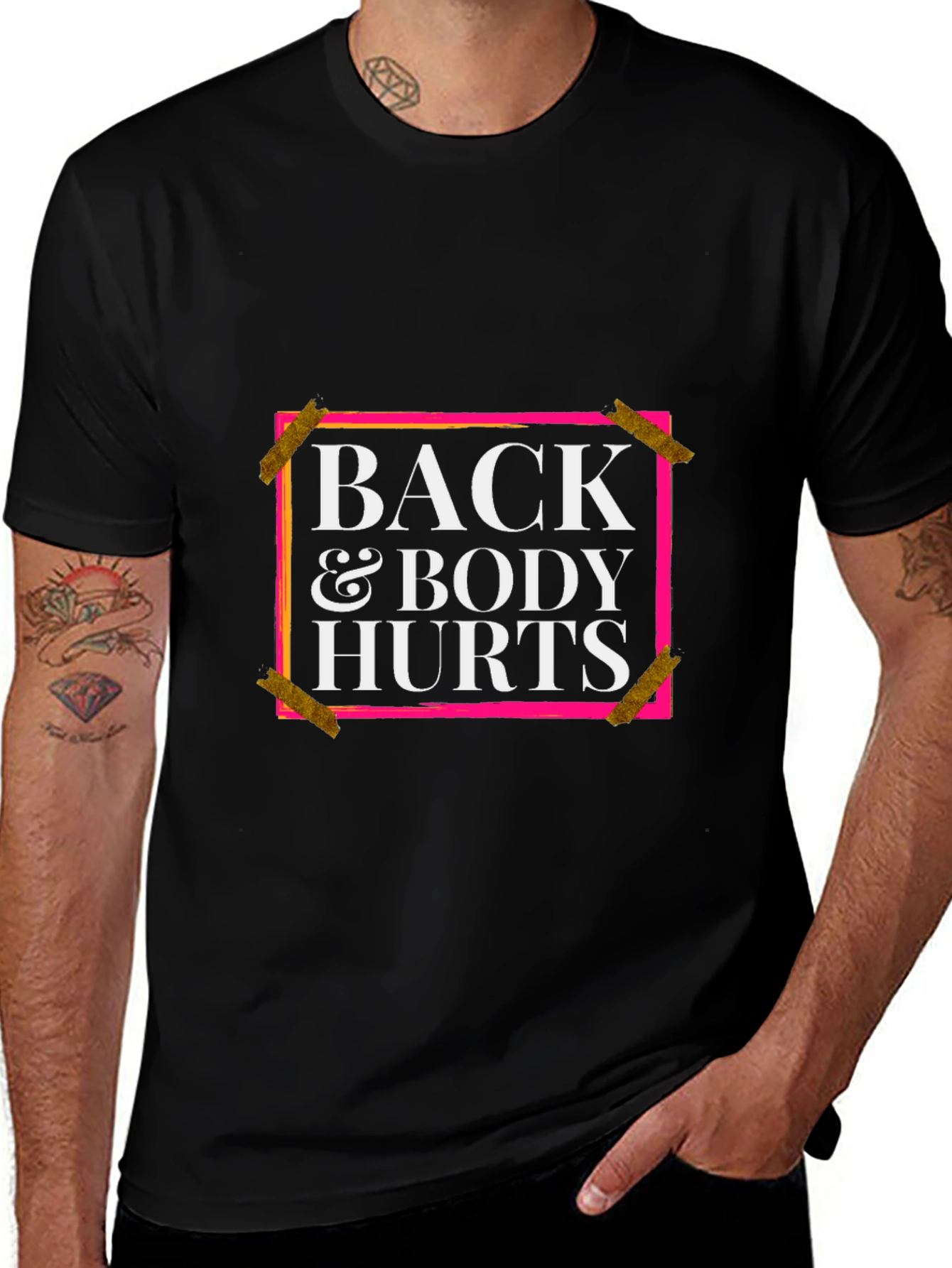 Back and Body Hurts Graphic Tee